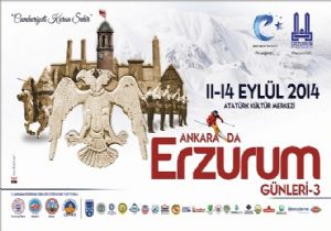 ANKARA'DA 3. ERZURUM GÜNLERİ