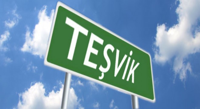 5'inci bölge Nisan ayı teşvik verileri açıklandı