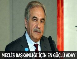 Meclis Başkanlığı için en güçlü aday