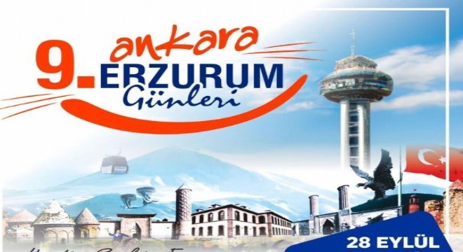 9. Erzurum Günleri 28 Eylül'de başlıyor