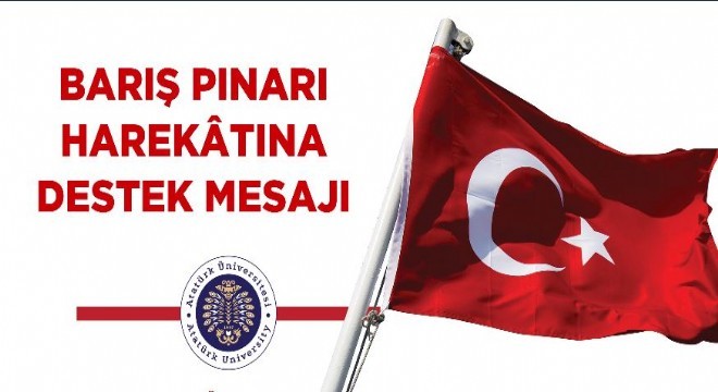 ATAUNİ'den Barış Pınarı Harekatına destek mesajı