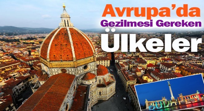 Avrupa'da Gezilmesi Gereken Ülkeler