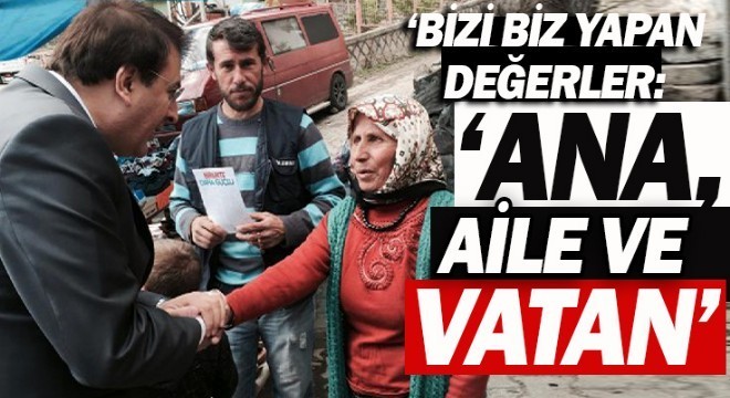 Aydemir: 'Bizi biz yapan değerler :'Ana,Aile ve Vatan'