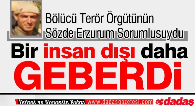 BTÖ'nün sözde Erzurum sorumlusu etkisiz hale getirildi