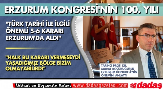 Erzurum Kongresi'nin 100. yılı