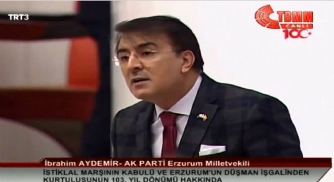 Milletvekili Aydemir: ‘Erzurum Destanlar şehridir'