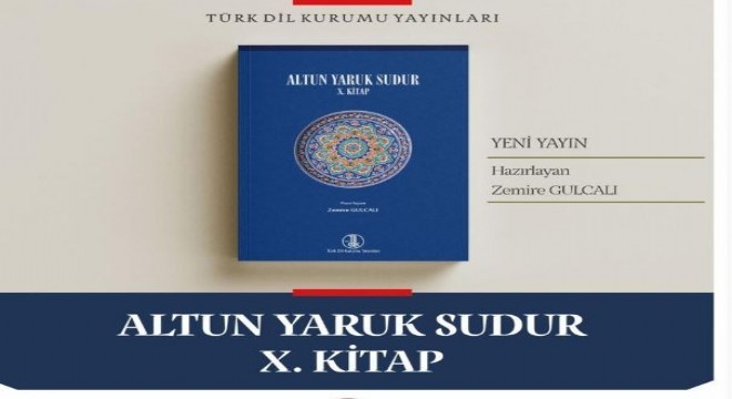 TDK'dan yeni yayın: ‘Altun Yaruk Sudur X. Kitap'