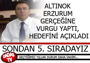 ERZURUM GERÇEĞİNE VURGU