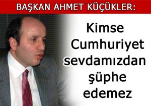 BAŞKAN KÜÇÜKLER'DEN ÖNEMLİ AÇIKLAMA