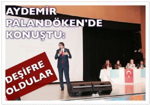 Aydemir: Deşifre oldular