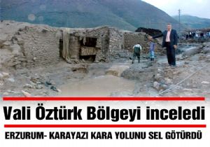 Öztürk sel bölgesini inceledi