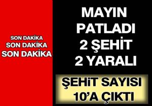 Mayın patladı: 2 Şehit 2 yaralı