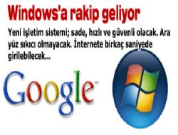 Windows'a rakip geliyor