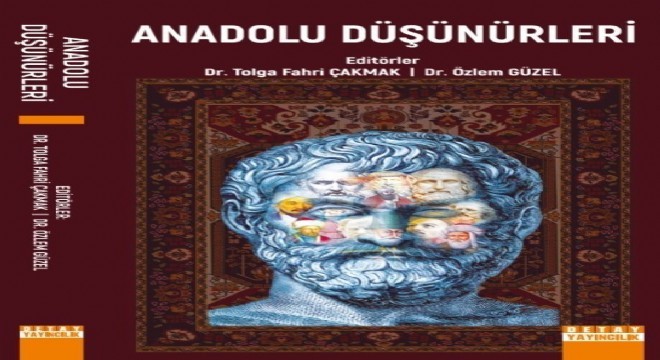 ‘Anadolu Düşünürleri' raflardaki yerini aldı